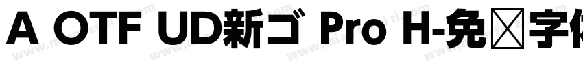 A OTF UD新ゴ Pro H字体转换
